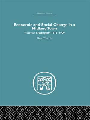 cover image of Economic and Social Change in a Midland Town